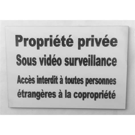 Panneau Propri T Priv E Sous Vid O Surveillance Acc S Interdit