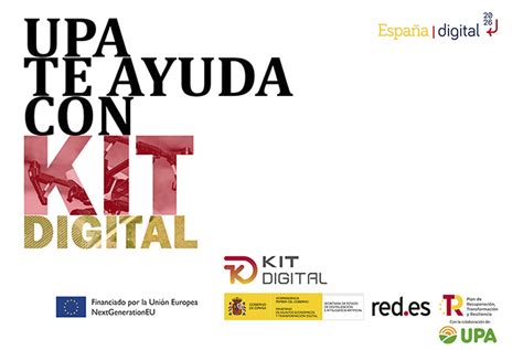 UPA Despliega Un Plan Para Que Las Ayudas Del Programa Kit Digital