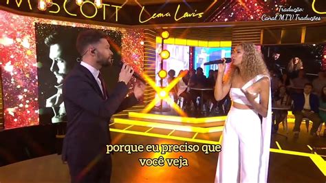 Calum Scott And Leona Lewis You Are The Reason Traduçãolegendado Live Youtube