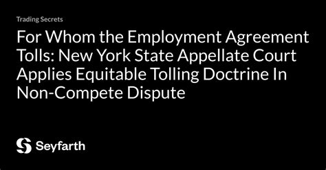 For Whom The Employment Agreement Tolls New York State Appellate Court Applies Equitable