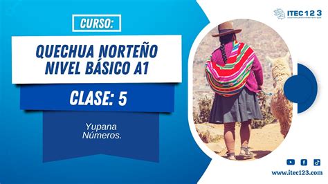 CLASE 05 QUECHUA NORTEÑO NIVEL BÁSICO A1 YouTube