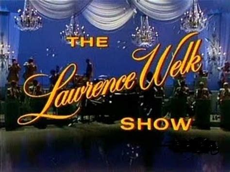 The Lawrence Welk Show - Alchetron, The Free Social Encyclopedia