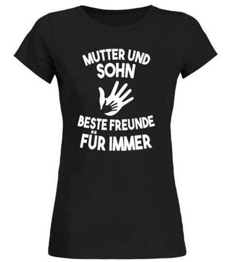 MUTTER UND SOHN NUR FÜR KURZE ZEIT Rundhals T Shirt Frauen