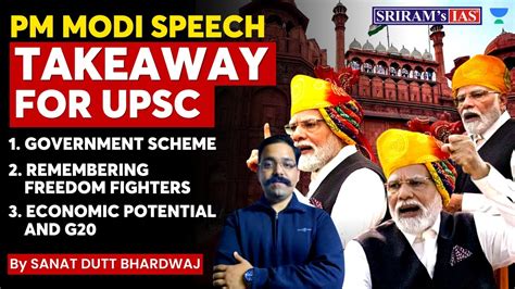 Highlights Of Pm Modis Independence Day Speech Takeaways For Upsc Sriramsiasofficial Ias