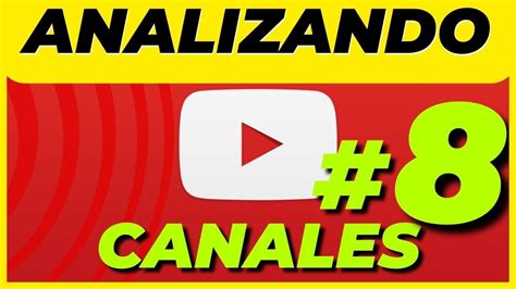 Como Optimizar Videos De Youtube Revisi N De Canales Youtube