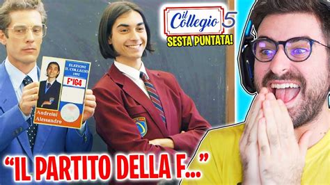 IL COLLEGIO 5 REAZIONE ALLA SESTA PUNTATA YouTube