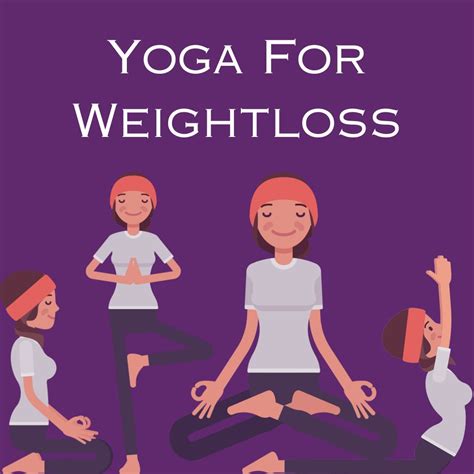 Transform your body: Yoga for weight loss.