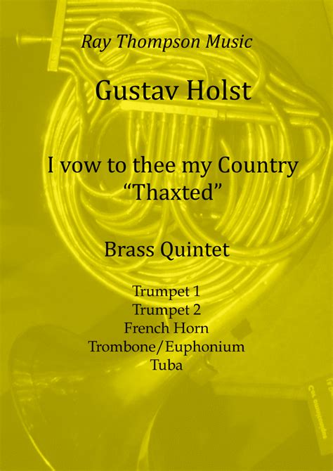 Holst I Vow To Thee My Country Thaxted Brass Quintet By Gustav