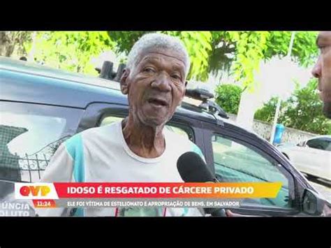 Vítima de estelionato Polícia resgata idoso de 75 anos mantido em