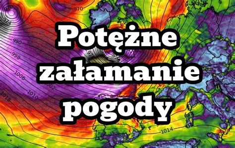 Koszmarne Za Amanie Pogody Nadci Ga Z Zachodu Najsilniejsza Wichura W