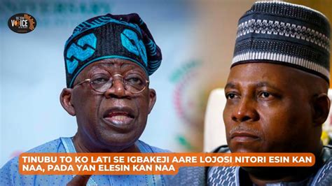 Vop Yoruba Tinubu To Ko Lati Se Igbakeji Aare Lojosi Nitori Esin Kan