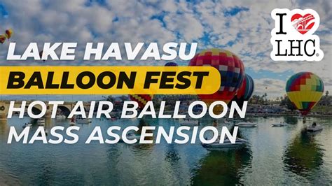 Soaring High Experience The Spectacular Mass Ascension At The Lake