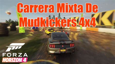 Carrera Mixta De Mudkickers X Forza Horizon Youtube