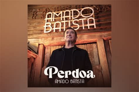 Amado Batista Esta Vivo Verloop Io