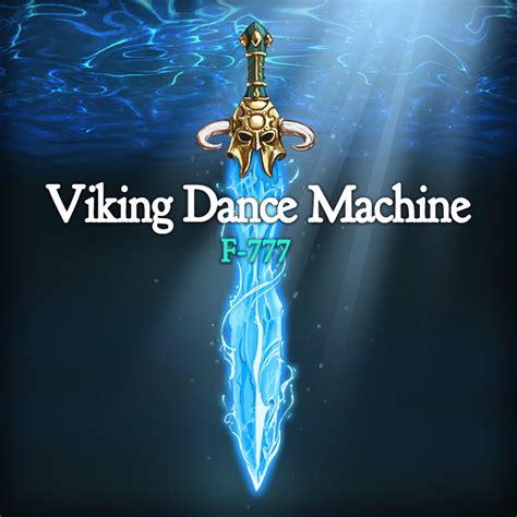 Viking Dance Machine | F-777