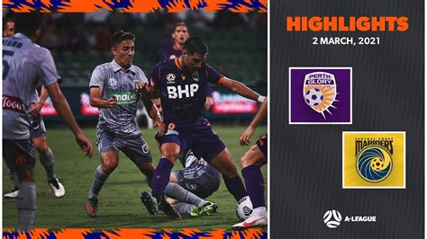 HIGHLIGHTS Perth Glory V Central Coast Mariners March 2 A League