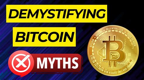 Demystifying Bitcoin And Blockchain The Basics Unveiled Youtube