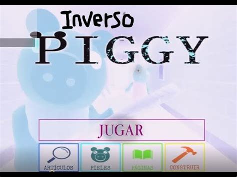 Piggy Pero Esta Todo Inverso Youtube