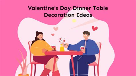 30 Simple Valentines Day Dinner Table Decoration Ideas Updf