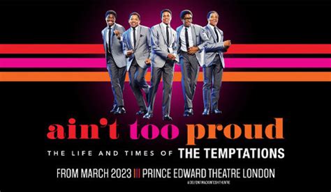 Ain't Too Proud Tickets | Prince Edward Theatre London | SeatPlan