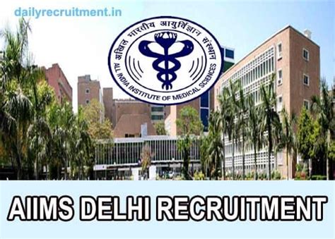 AIIMS Delhi Group A B C Recruitment 2022 250 Non Faculty Vacancy