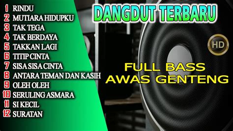 Lagu Dangdut Viral Paling Dicari Dangdut Orgen Tunggal Terbaru