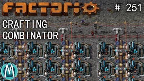 Factorio 1 1 4K Angel Bobs Ep 251 Crafting Combinator YouTube