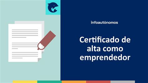 Certificado De Alta Como Emprendedor Infoautonomos