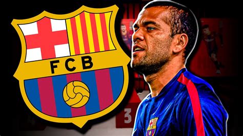 DANIEL ALVES DE VOLTA AO BARCELONA YouTube