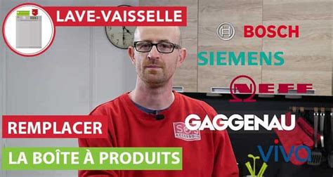 Comment tester et remplacer la boîte à produits de mon lave vaisselle