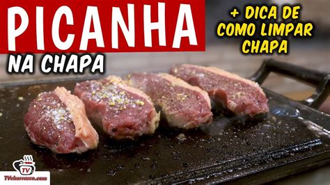 Como Fazer Picanha Na Chapa Como Limpar Chapa Novo Veja Power Gel