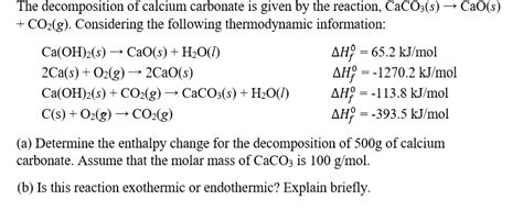 Answered: The decomposition of calcium carbonate… | bartleby