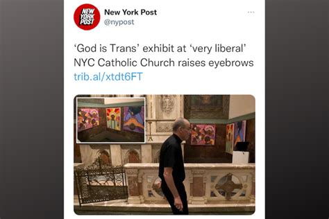 New York Archdiocese Were Investigating ‘god Is Trans Exhibit At