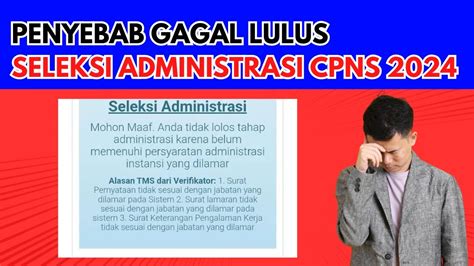 Penyebab Gagal Lulus Seleksi Administrasi Cpns 2024 Youtube