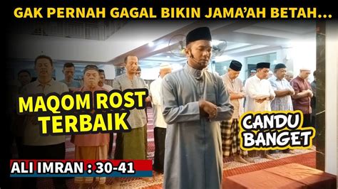 Imam Sholat Bikin Candu Bacaan Merdu Irama Rost Surah Ali Imran Ust