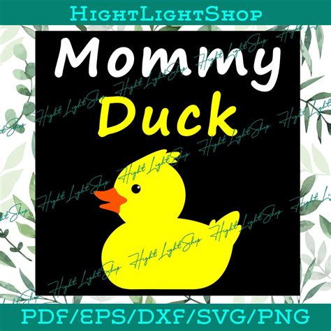 Mommy Duck Rubber Duck Svg Mother Day Svg Mother Svg Duck Svg Happy