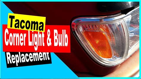 Tacoma Corner Light And Bulb 2001 2002 2003 2004 How To Replace Toyota