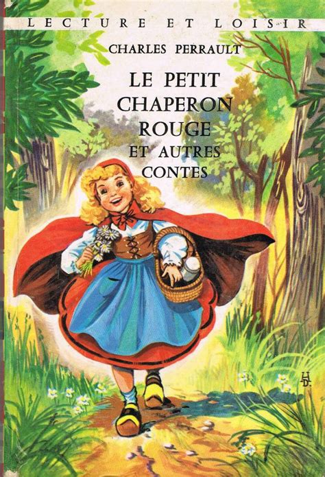 Le Petit Chaperon Rouge Et Autres Contes Charles PERRAULT Fiche