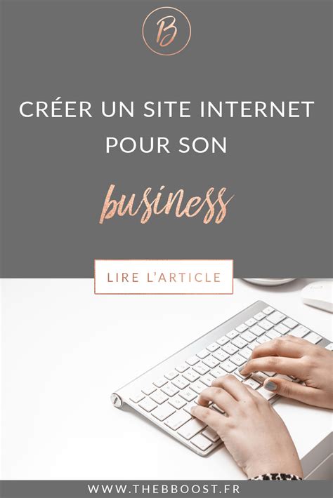 Cr Er Un Site Pour Son Business Thebboost