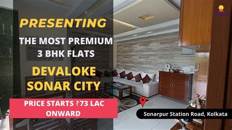 Devaloke Sonar City 91 8861432056 3 BHK Flats For Sale On