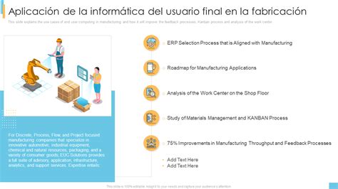 Debe tener plantillas informáticas para el usuario final con ejemplos y