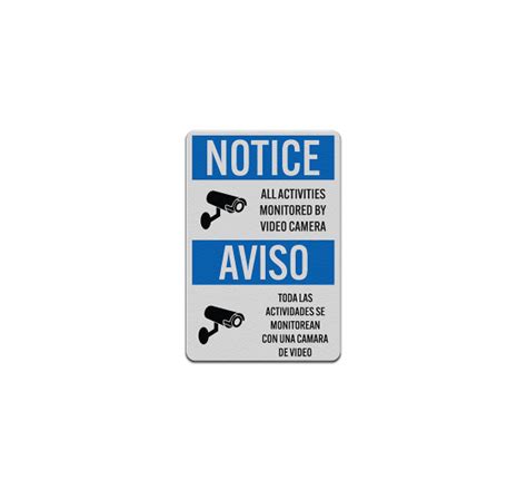 Bilingual OSHA All Activities Monitored Aluminum Sign Reflective