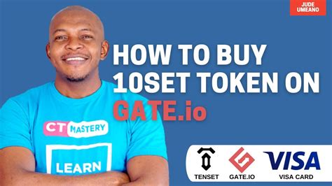 How To Buy Tenset Token On Gate Io Visa Integration More News