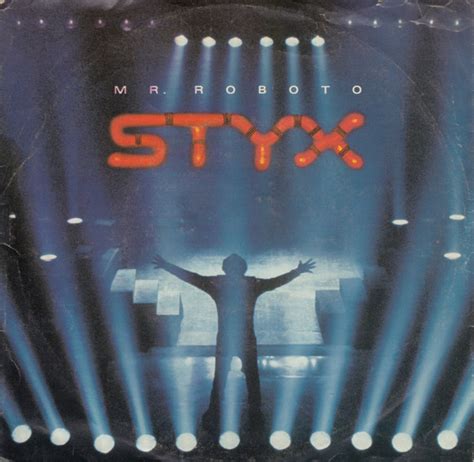 Styx - Mr. Roboto | Releases, Reviews, Credits | Discogs