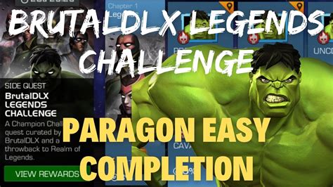 Brutaldlx Legends Challenge Paragon Easy Completion Mcoc Youtube