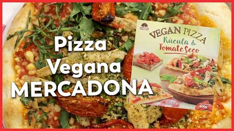 Pizza Vegana Mercadona Novum Youtube