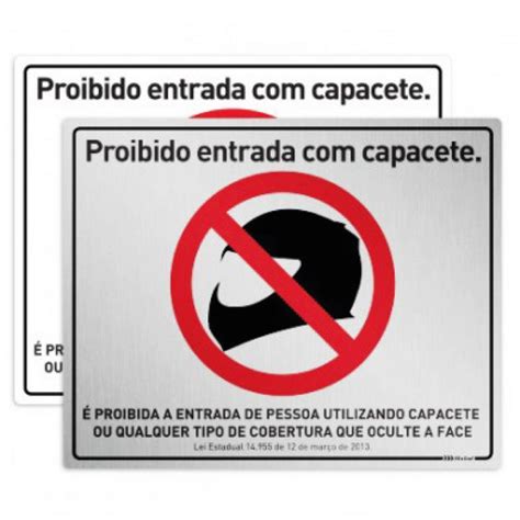 Placa Proibido Entrada Capacete Atendimento às Leis Afixgraf