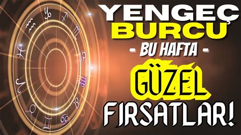 Yenge Burcu G Zel Firsatlar Mart Haftalik Bur Yorumu