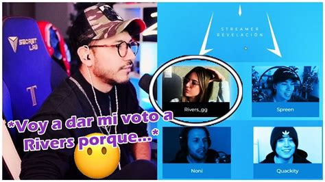 Zein le da su voto a Rivers para el Streamer Revelanción en los