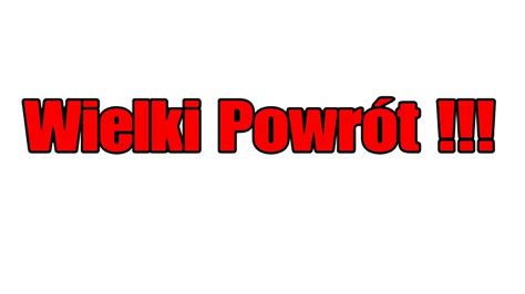 Wielki Powrót Youtube